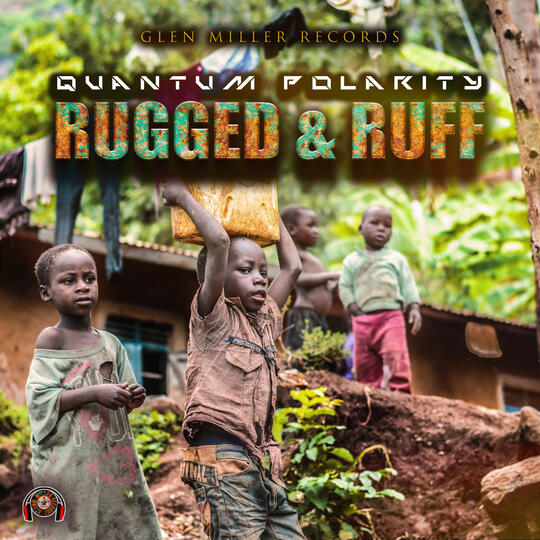 Quantum - Rugged & Ruff Quantum - Rugged & Ruff
