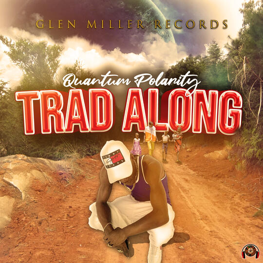 Quantum - Trad Along Quantum - Trad Along